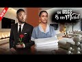 THE BOSS AND HIS LATE NIGHT MAID MAURICE SAM SARIAN MARTIN 2024 LATEST NOLLYWOOD ROMANTIC MOVIE