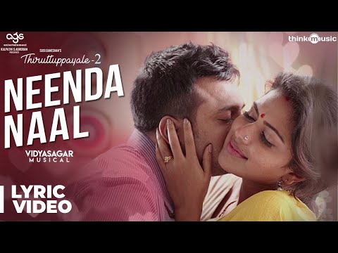 Thiruttuppayale 2 | Neenda Naal Song Lyrical | Susi Ganeshan | Vidyasagar | Bobby Simha, Amala Paul