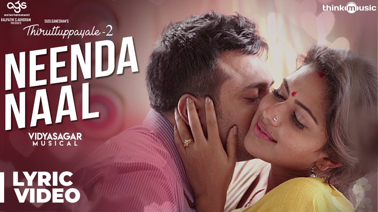 Neenda Naal Lyrics  | Thiruttuppayale 2 | Amala Paul, Bobby Simha | Karthik, Shweta Mohan | Vidyasagar