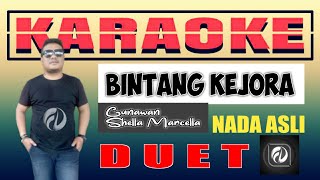 Download lagu BINTANG KEJORA KARAOKE GUNAWAN & SHELLA MARCELLA [DUET] VERSI KEYBOARD mp3