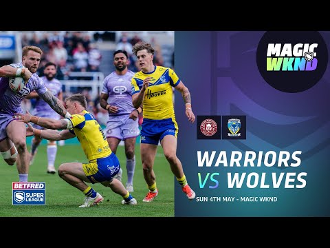 Highlights | Wigan Warriors v Warrington Wolves | 2025 Betfred Super League | Magic WKND
