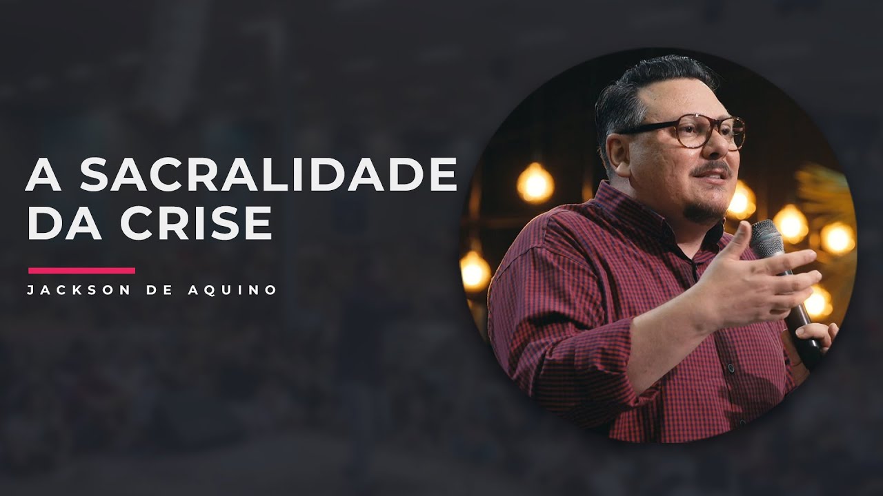 MEVAM OFICIAL - A SACRALIDADE DA CRISE - Jackson de Aquino