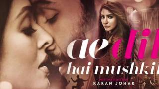 Aaj Jaane Ki Zid Na Karo | Ae Dil Hai Mushkil | Shilpa Rao | MOVIE VERSION | HD 720p