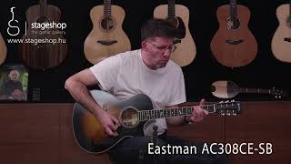 Video thumbnail for Eastman AC308CE Limited guitar demo by Stageshop by Stageshop