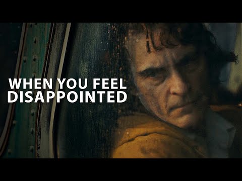 WHEN YOU FEEL DISAPPOINTED - Motivational Speech