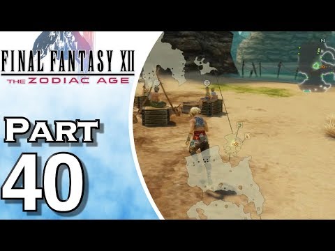 Final Fantasy XII: The Zodiac Age - Gameplay - Walkthrough - Let's Play - PS4 - Part 40