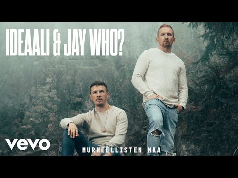 Ideaali & Jay Who? - Murheellisten maa (Audio)