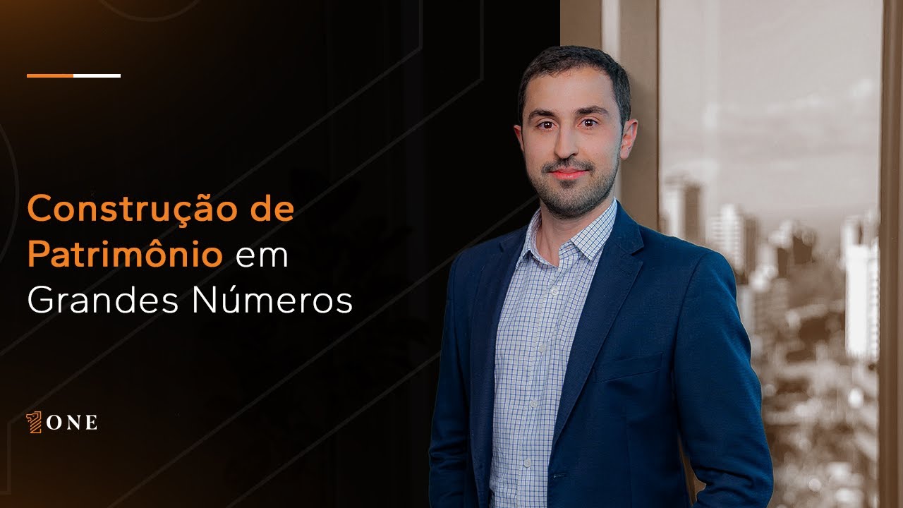 Construção de Patrimônio em Grandes Números