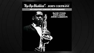 Traneing In by John Coltrane from &#39;Bye Bye Blackbird&#39;