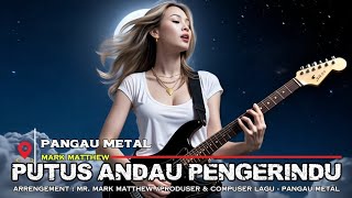 Download lagu Putus andau pengerindu mp3 Download lagu Putus andau pengerindu mp3