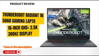 Download the video "Thunderobot Radiant 16 Gaming Laptop Review | Intel i7-14650HX + RTX 5060 + 300Hz QHD+ Display"