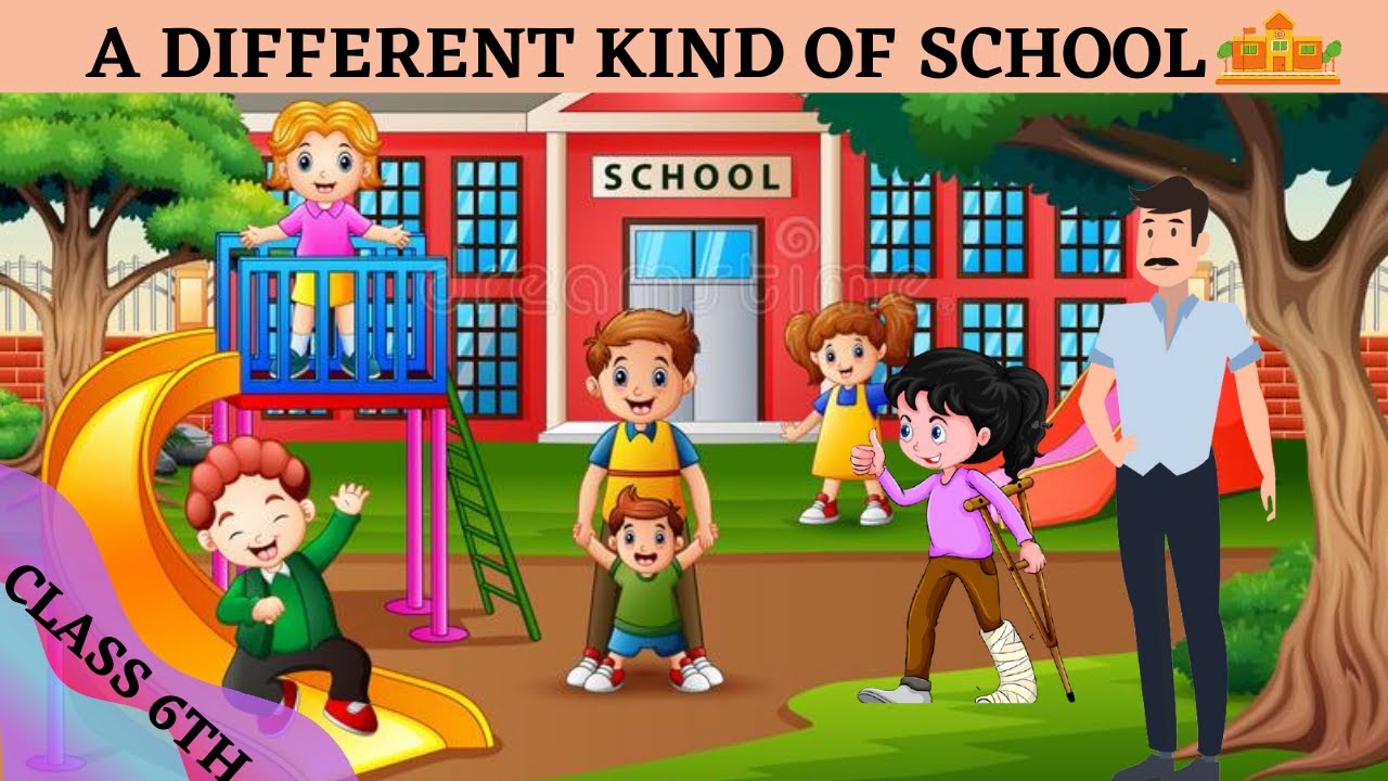 A different kind of school class 6 English honeysuckle animated video in Hindi with full explanation