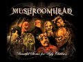Mushroomhead inspiration 