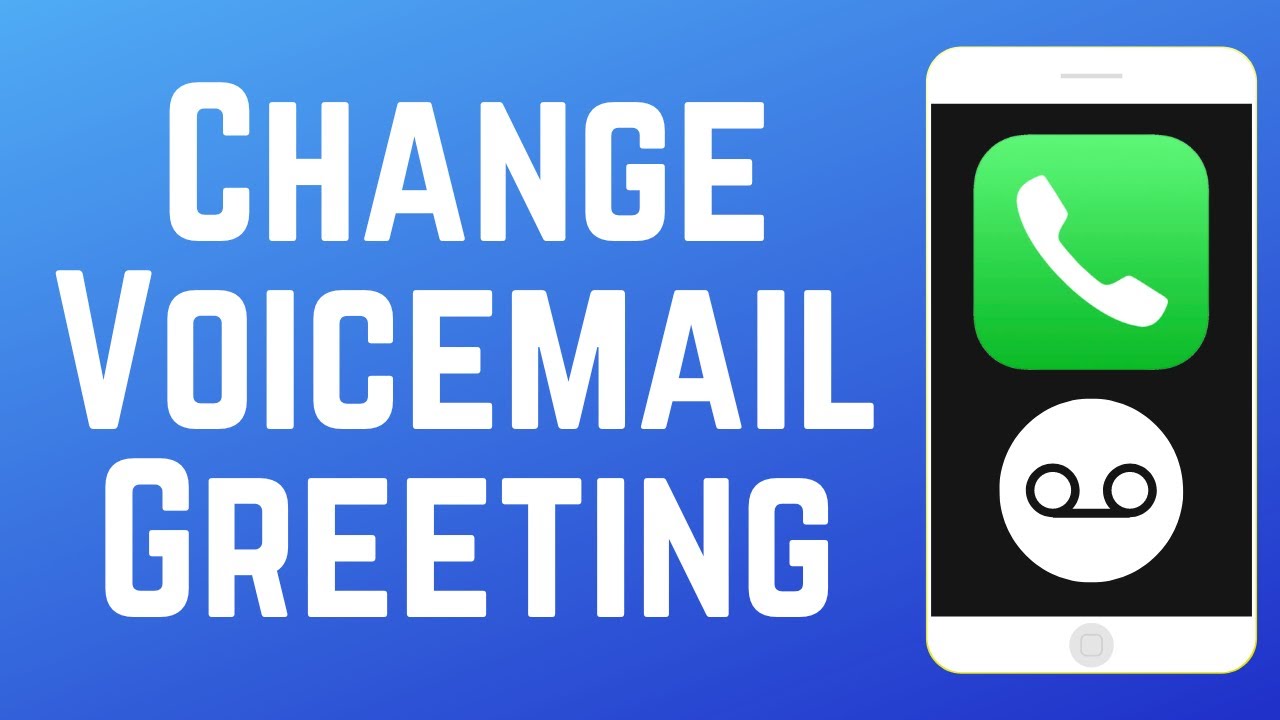How to Change Your Voicemail Greeting on iPhone (Full Guide)