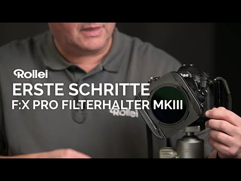 Erste Schritte mit dem F:X Pro Filterhalter Mark III