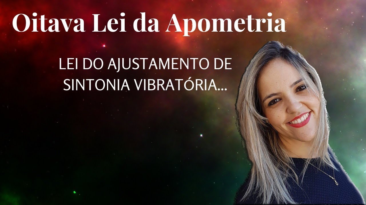 As 13 Leis da Apometria: Oitava Lei