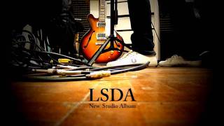 LSDA - Recording the new album at the studio