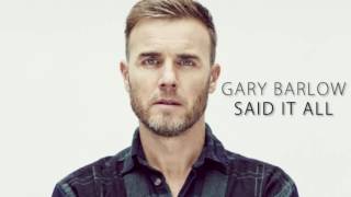 Gary Barlow - Said It All