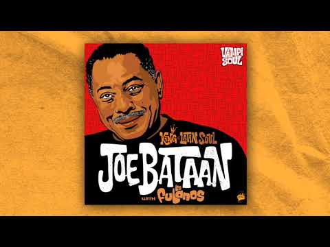 Joe Bataan - King of Latin Soul (Full Album / Álbum completo)