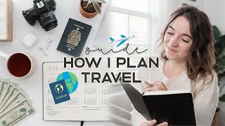 TRAVEL PLAN WITH ME ✈️ (Booking Flights, Budgeting, Itinerary & More!) | How To Plan A Trip Abroad