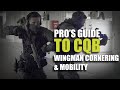 Pro S Guide To CQB Wingman Cornering Mobility