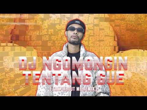 DJ NGOMONGIN TENTANG GUE - TALK ABOUT ME ECKO SHOW | DELON RMXR REMIX | JEDAG JEDUG SOUND