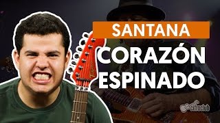 Corazón Espinado - Santana (aula de guitarra)