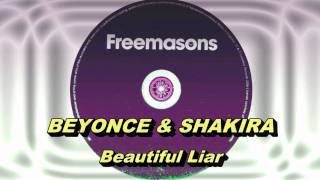 Beyoncé &amp; Shakira - Beautiful Liar (Freemasons Extended Club Mix) HD Full Mix