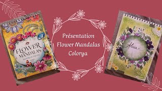 Présentation Flower Mandalas - Colorya