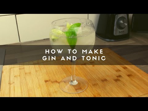 How to Make Gin and Tonic