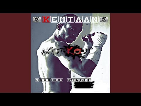 Kemtaan - Akotokouin ft Guezo
