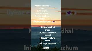 Download lagu Neeye Vaazhkai Enben song whats app status song#love #shorts #lovefeel #lyrics mp3
