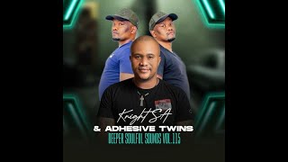 Download lagu Knight SA & Adhesive Twins - Deeper Soulful Sounds Vol.115 (Soulful Journey) mp3