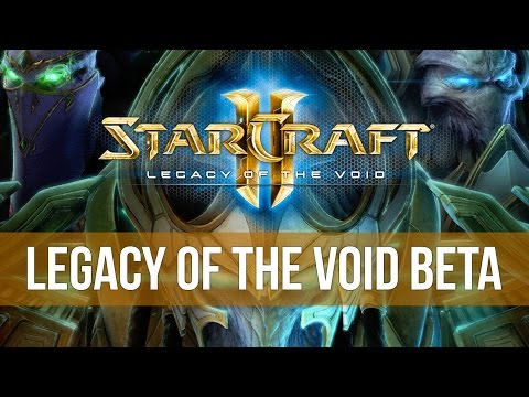 LEGACY OF THE VOID BETA! (StarCraft 2)