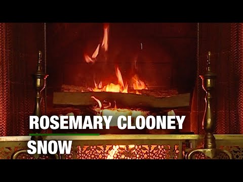 Rosemary Clooney - Snow (Christmas Fireplace)