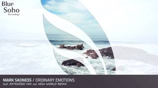 Mark Sadness - Ordinary Emotions (Original Mix) [RELEASED]