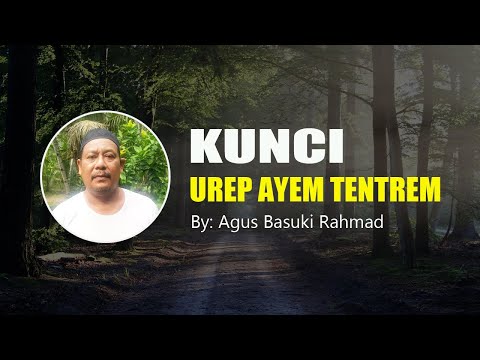 KUNCI URIP AYEM TENTREM - SINAU BARENG