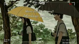 13 - Lany ( Lyrics ) Where do we go wrong ? #mmsub #myanmarsubtitle #lany #brokensongs
