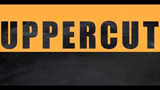 "UPPERCUT" Official Trailer | [2019] Goodfellas Motion Pictures ©