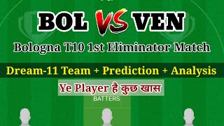 BOL vs VEN Dream11 | T10 Eliminator Match BOL vs VEN Dream11 Team, today bol vs ven Match prediction