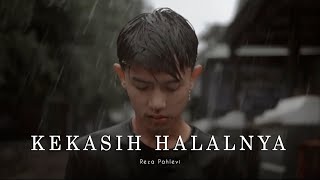 Download lagu REZA PAHLEVI - KEKASIH HALALNYA ( LIRIK VIDEO ) mp3 Download lagu REZA PAHLEVI - KEKASIH HALALNYA ( LIRIK VIDEO ) mp3