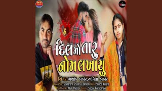 Dil Mo Taru Nom Lakhayu song artwork