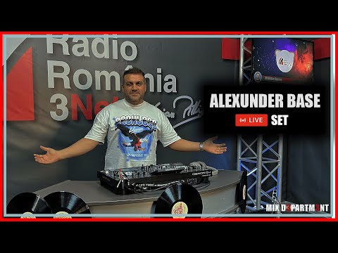 ALEXUNDER BASE 🔴Live Mix @Radio3netTV​