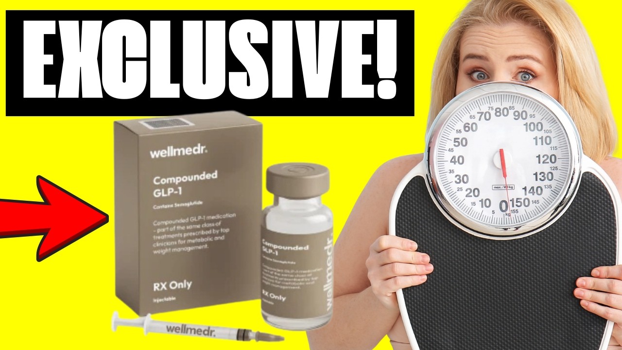 WELLMEDR GLP-1 REVIEW - IS WELLMEDR LEGIT? ONLINE WEIGHT LOSS TREATMENT PROGRAM EXPLAINED & PRICING