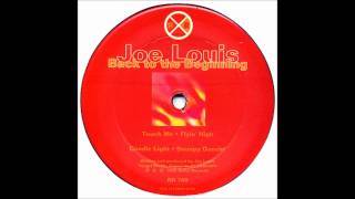 Joe Louis - Touch Me