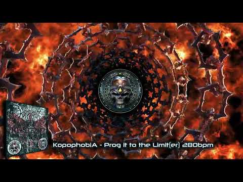 KopophobiA - Prog it to the Limit(er) [280Bpm] Hitech / E-Trance / Psytrance / Hi-Tech/ Psycore