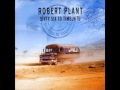 Robert Plant - Tie Dye on the Highway