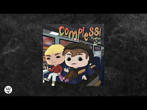 Frasca, Kiens - COMPLESSI