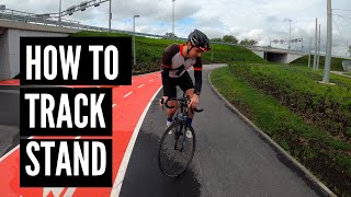 How To Track Stand (Track Stand Challenge)