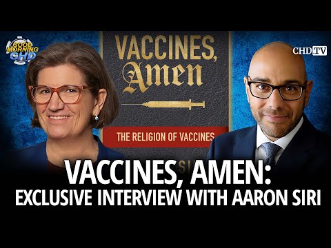 Vaccines, Amen: Exclusive Interview With Aaron Siri